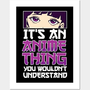 It's An Anime Thing You Wouldn't Understand Anime Eyes Anime Posters and Art